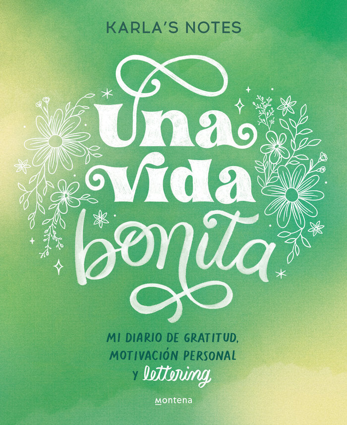 UNA VIDA BONITA, de KARLAS NOTES | portada del libro