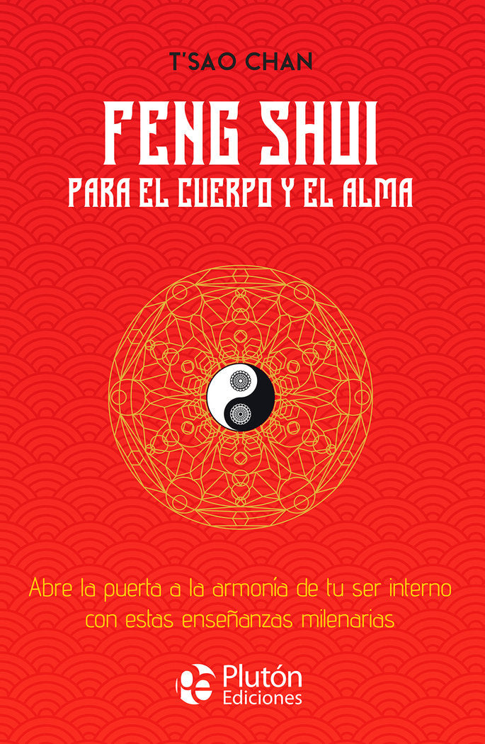 FENG SHUI PARA EL CUERPO Y EL ALMA, de CHAN | portada del libro