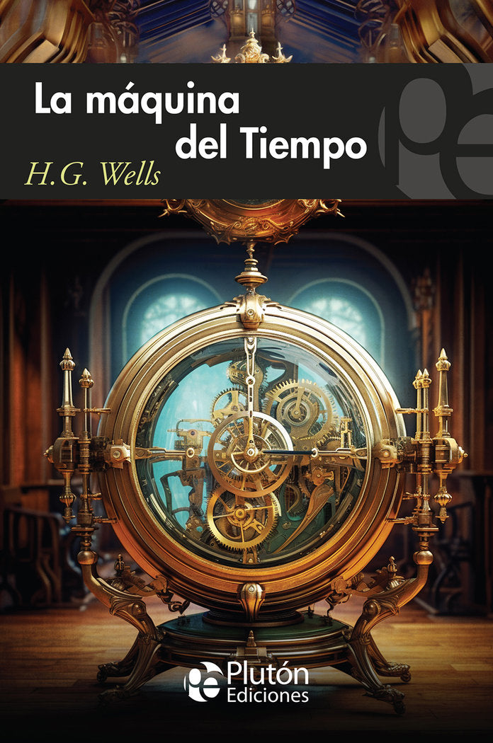 LA MAQUINA DEL TIEMPO, de WELLS | portada del libro