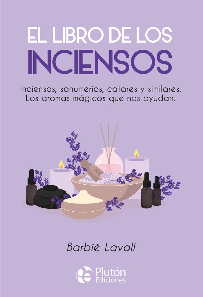 EL LIBRO DE LOS INCIENSOS, de LAVALL | portada del libro