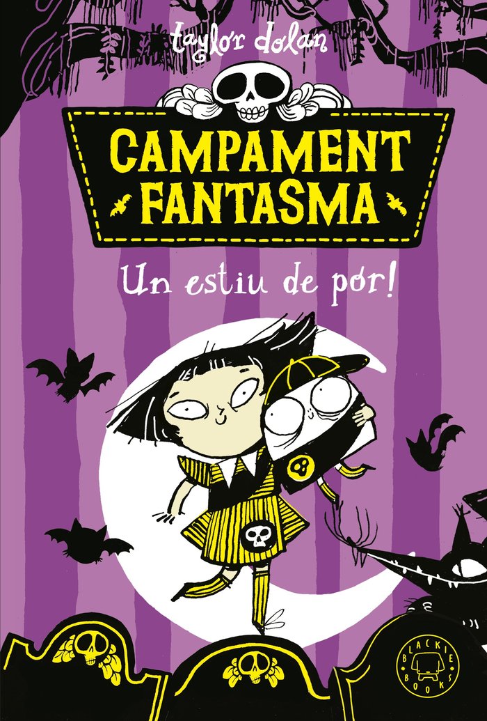 CAMPAMENT FANTASMA UN ESTIU DE POR, de TAYLOR DOLAN | portada del libro