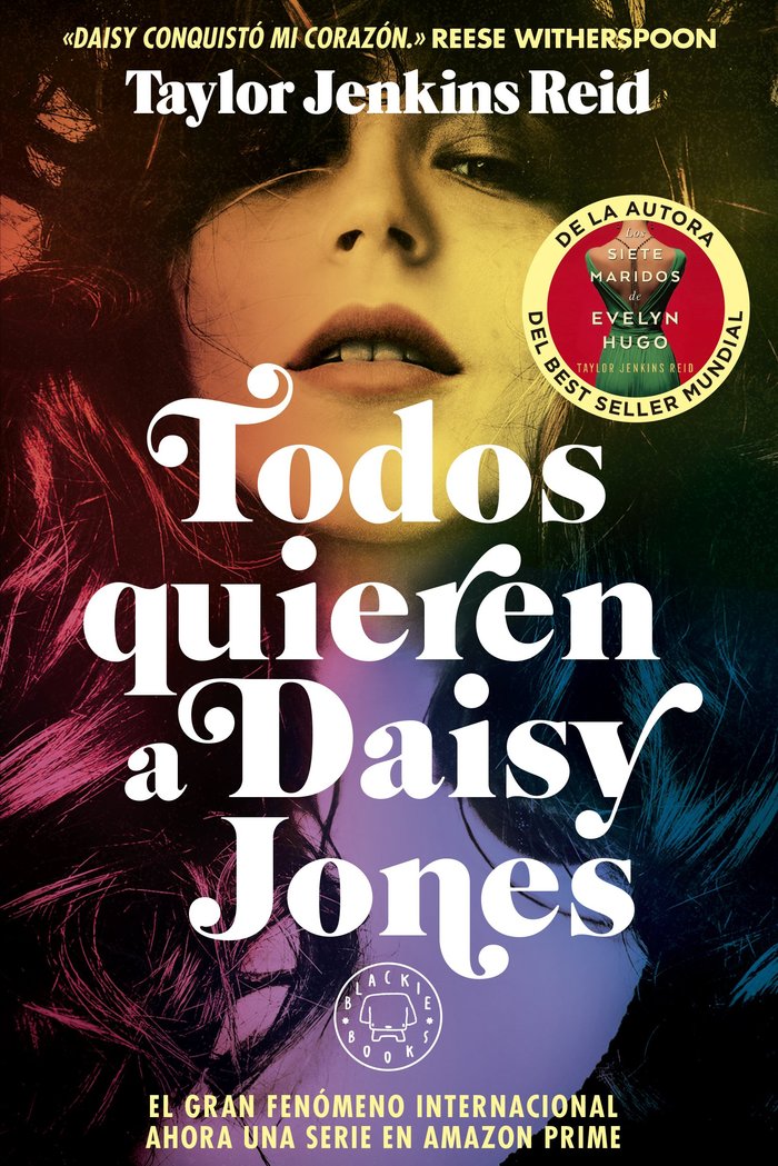 TODOS QUIEREN A DAISY JONES NUEVA EDICION, de JENKINS REID, TAYLOR | portada del libro