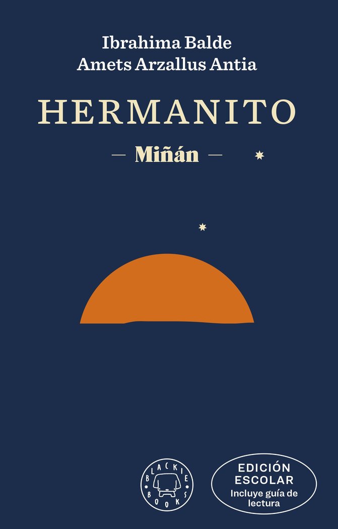 HERMANITO EDICION ESCOLAR INCLUYE GUIA DE LECTURA, de BALDE,IBRAHIMA | portada del libro