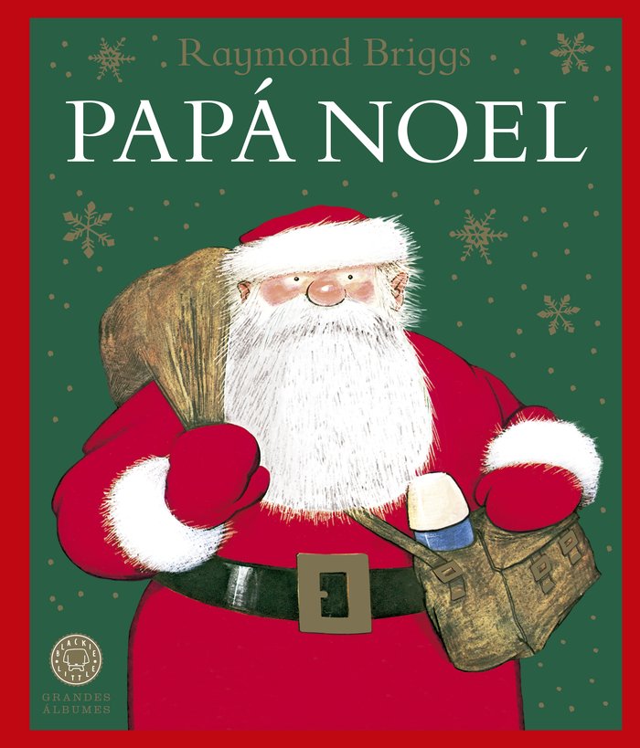 PAPA NOEL.(GRANDES ALBUMES), de BRIGGS, RAYMOND | portada del libro
