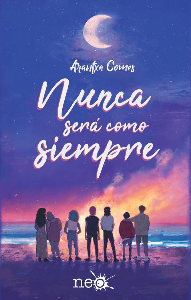 NUNCA SERA COMO SIEMPRE, de COMES, ARANTXA | portada del libro