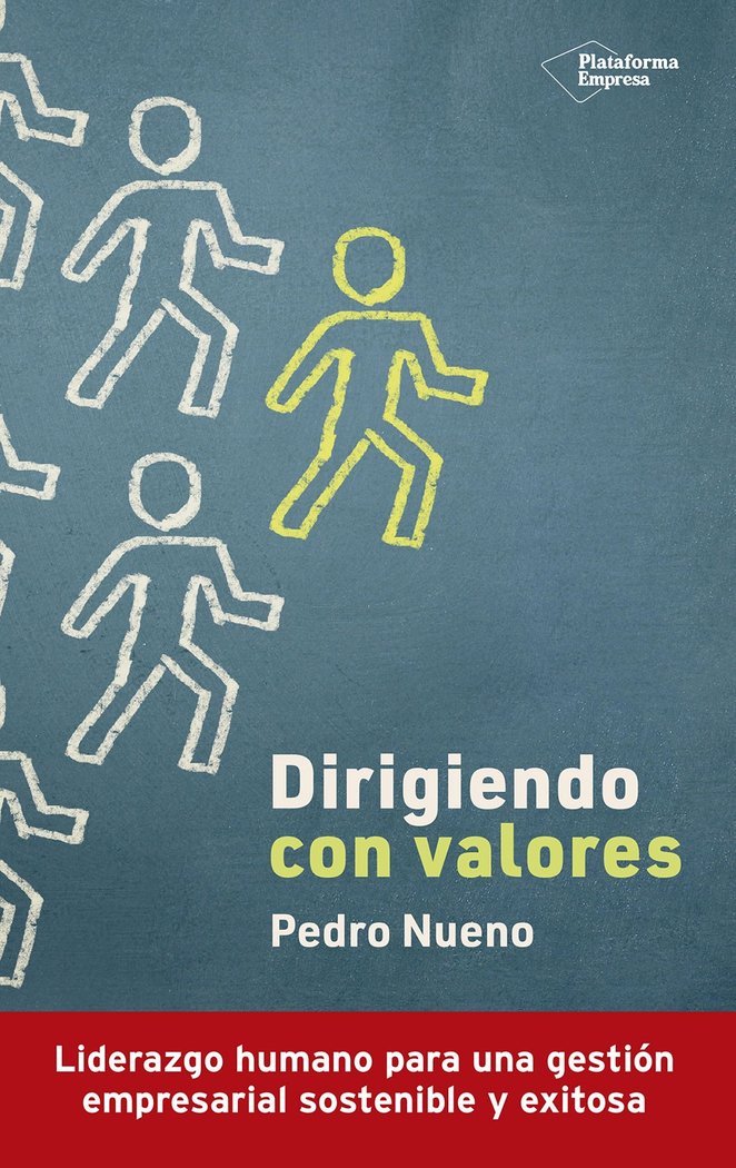 DIRIGIENDO CON VALORES, de NUENO, PEDRO | portada del libro