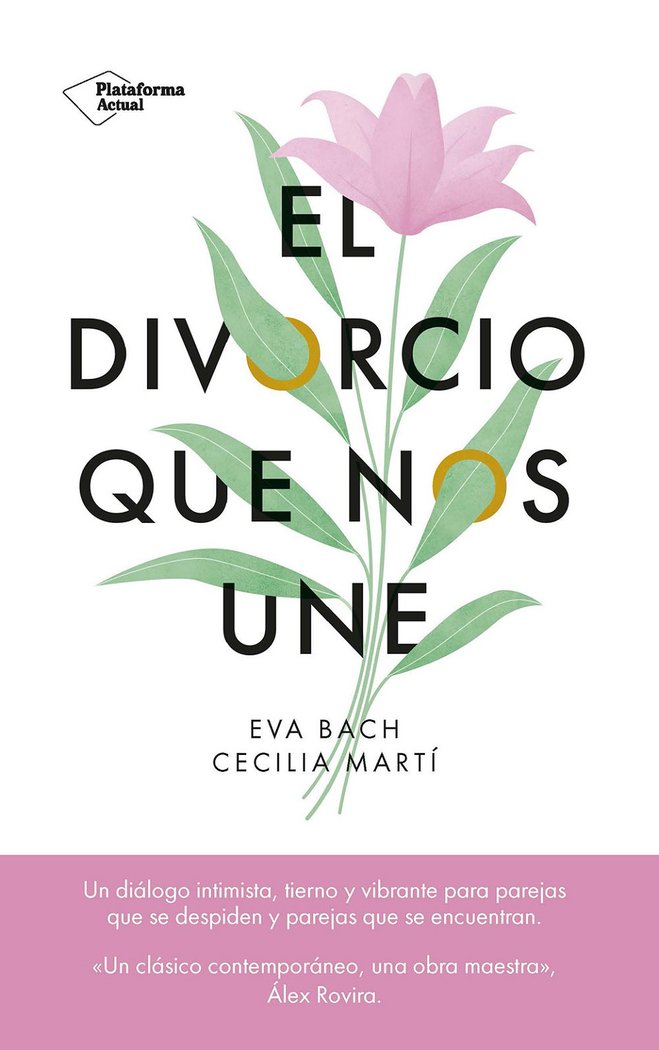 EL DIVORCIO QUE NOS UNE, de BACH, EVA | portada del libro