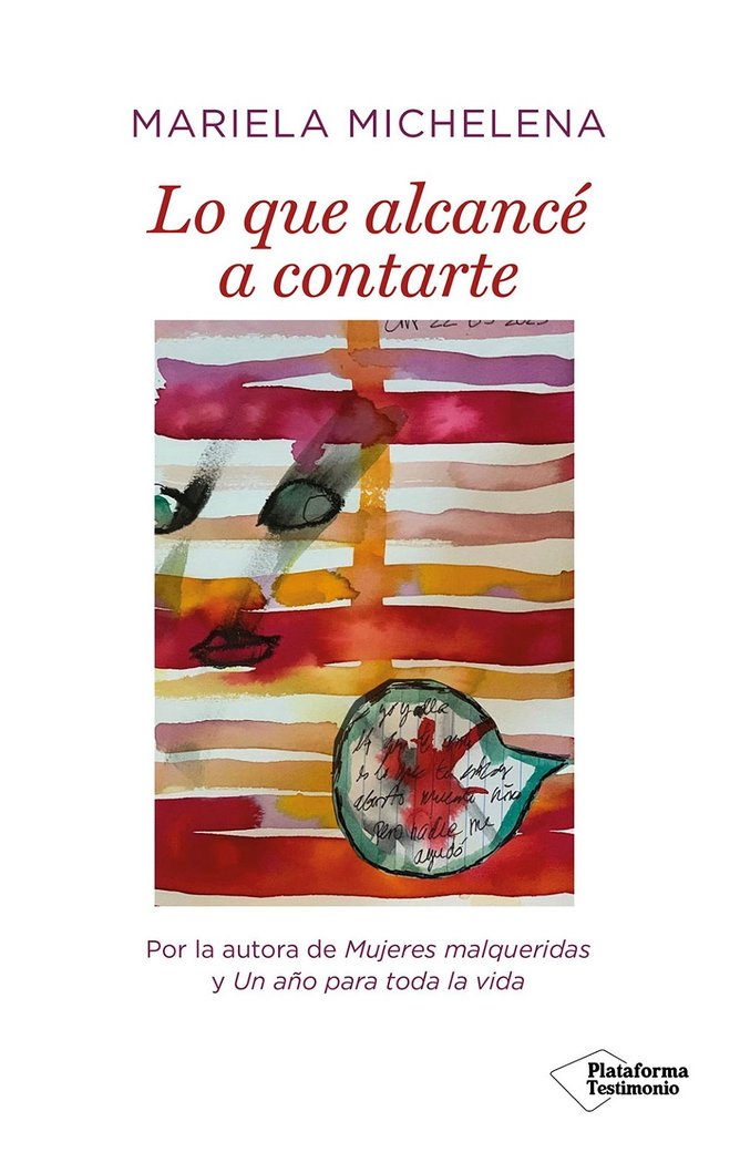 LO QUE ALCANCE A CONTARTE, de MICHELENA, MARIELA | portada del libro