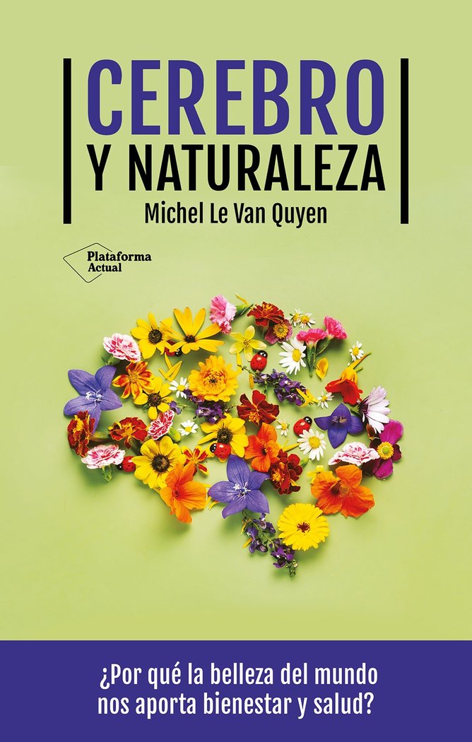 CEREBRO Y NATURALEZA, de LE VAN QUYEN, MICHEL | portada del libro