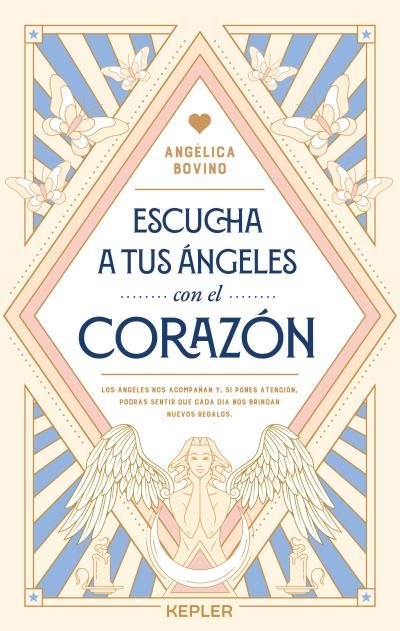 ESCUCHA A TUS ANGELES CON EL CORAZON, de BOVINO VALLET, ANGELICA | portada del libro