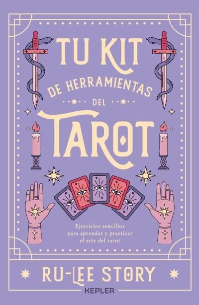 TU KIT DE HERRAMIENTAS DEL TAROT, de STORY, RU-LEE | portada del libro