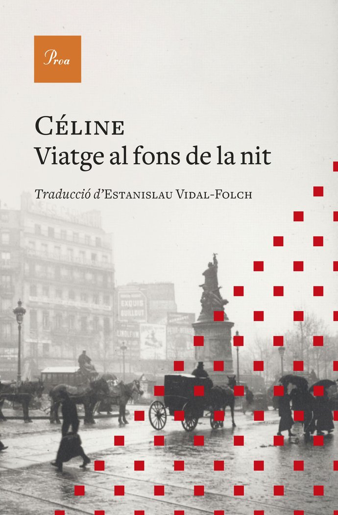 Viatge al fons de la nit, de LOUIS FERDINAND CELINE | portada del libro