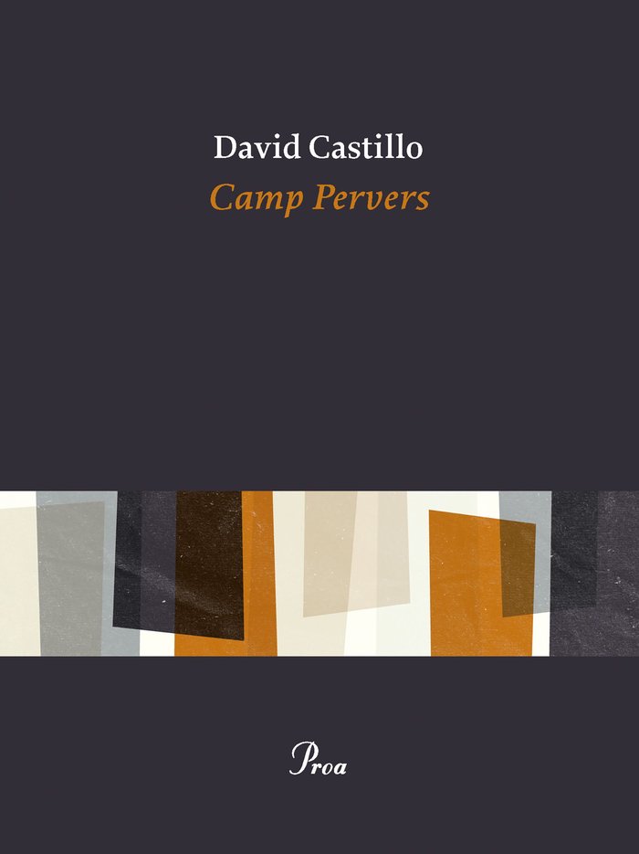 Camp pervers, de CASTILLO, DAVID | portada del libro