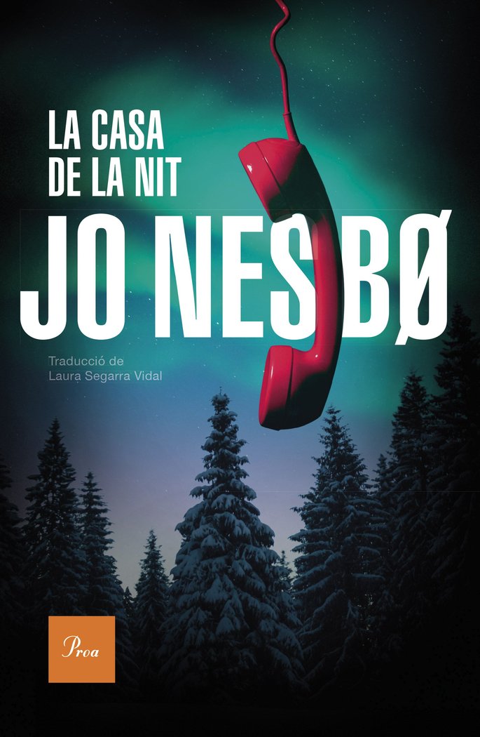 LA CASA DE LA NIT, de NESBO, JO | portada del libro