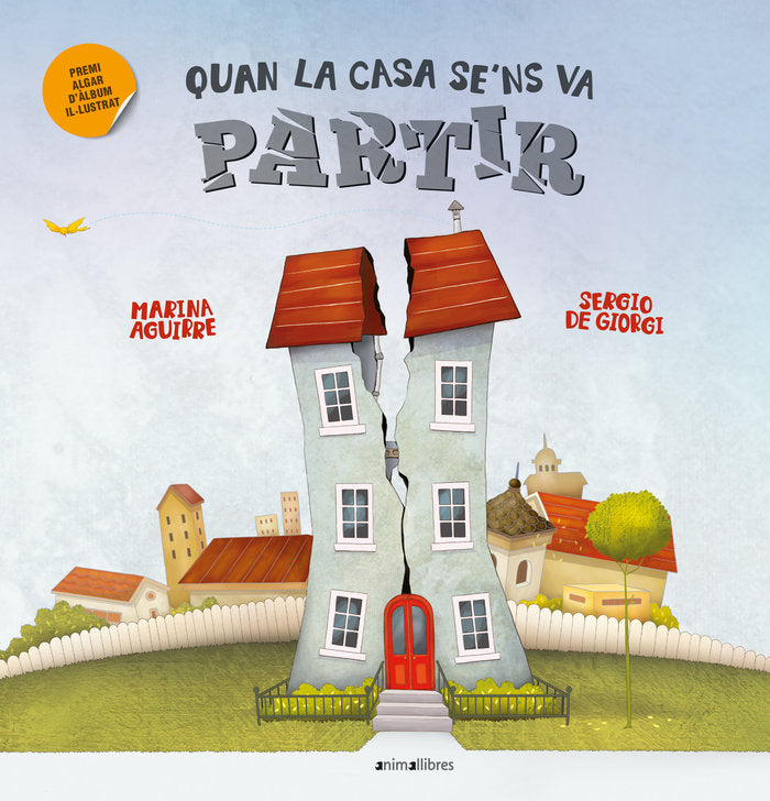 Quan la casa se'ns va partir, de MARINA AGUIRRE | portada del libro