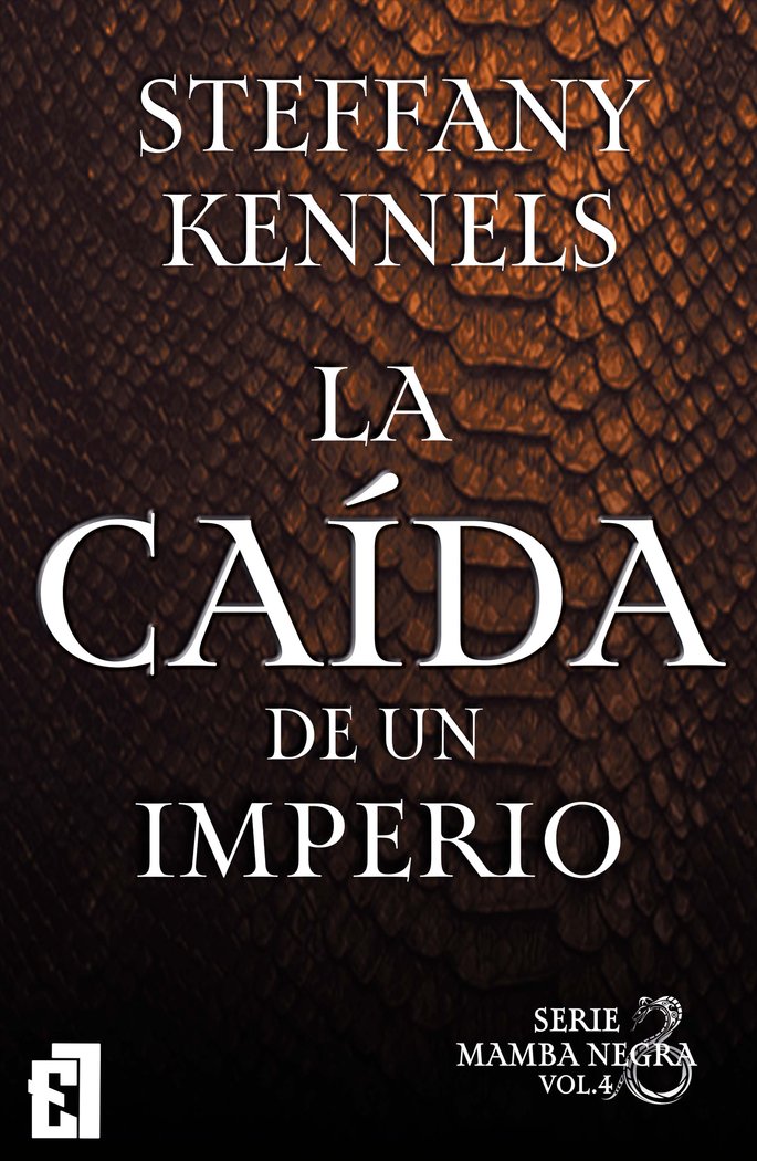LA CAÍDA DE UN IMPERIO, de Kennels, Steffany | portada del libro