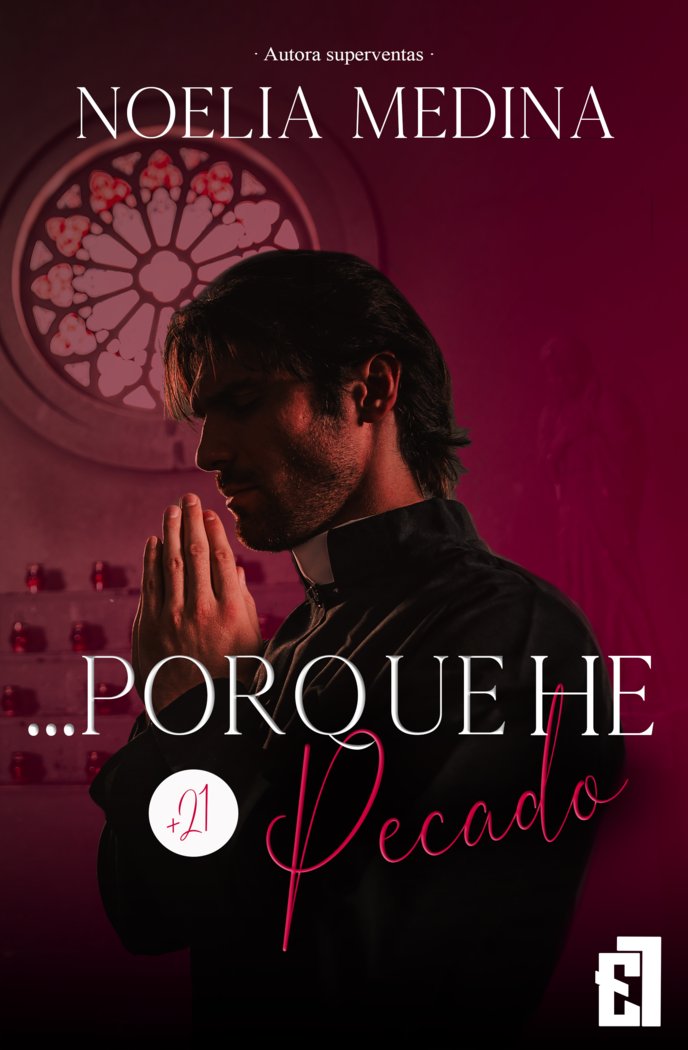PORQUE HE PECADO, de Medina, Noelia | portada del libro