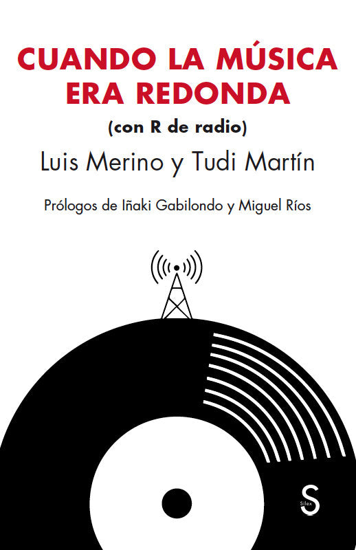 CUANDO LA MUSICA ERA REDONDA, de MERINO, LUIS | portada del libro