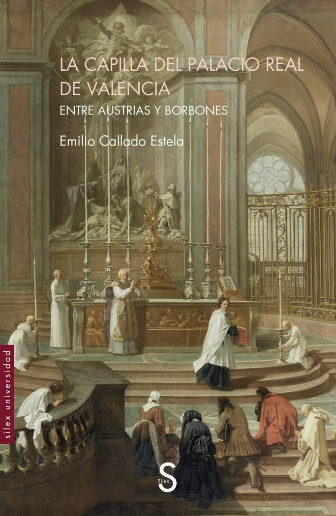 La Capilla del Palacio Real de Valencia, de COLLADO ESTELA, EMILIO | portada del libro