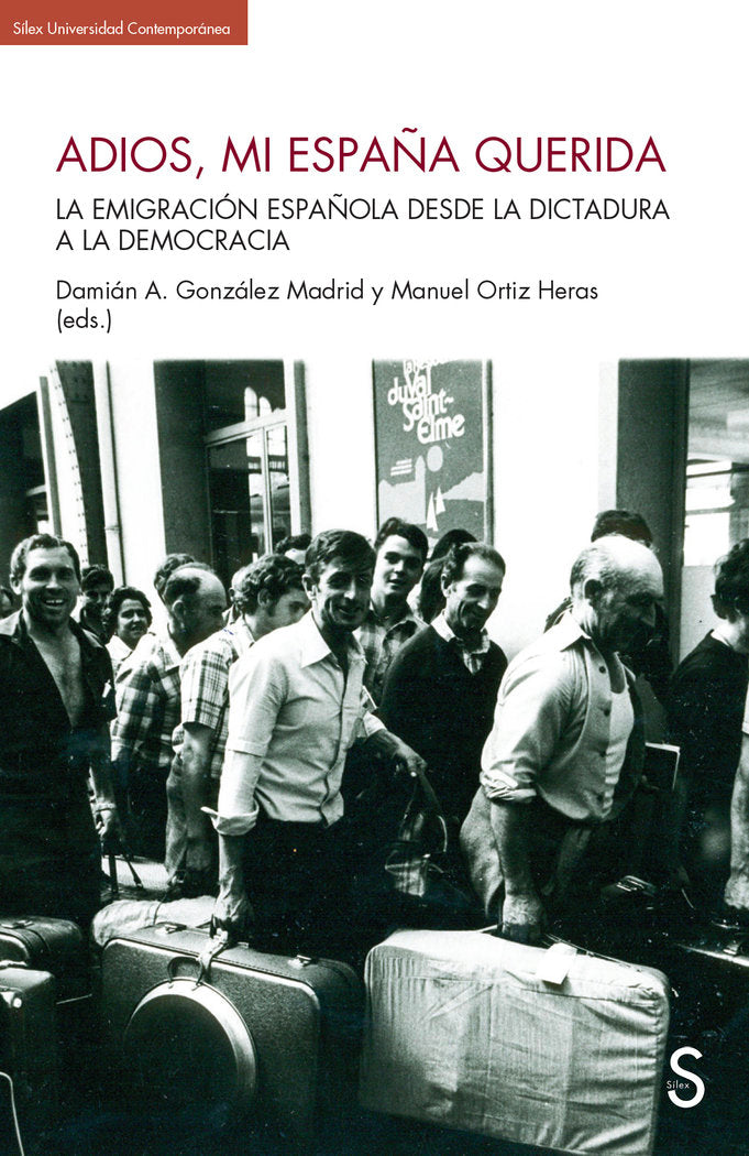 ADIOS MI ESPAÑA QUERIDA, de GONZALEZ MADRID, DAMIAN A. | portada del libro