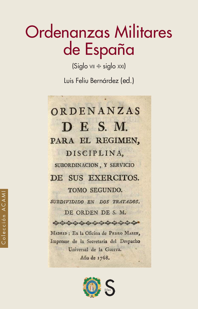 ORDENANZAS MILITARES DE ESPAÑA, de FELIU BERNARDEZ, LUIS | portada del libro