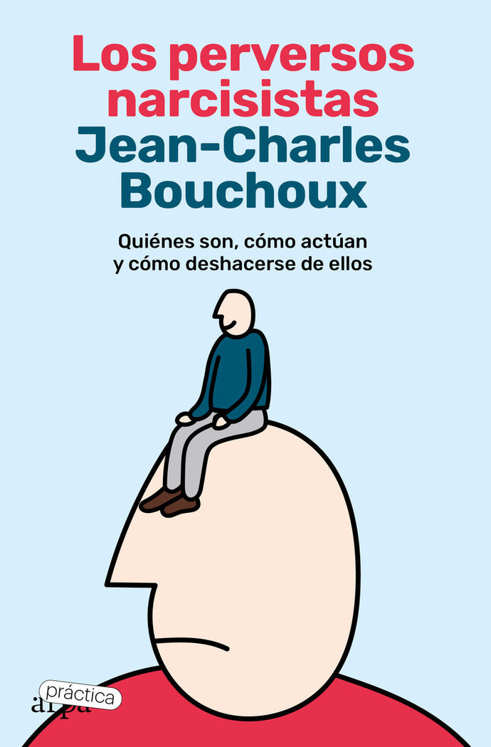 LOS PERVERSOS NARCISISTAS, de BOUCHOUX, JEAN-CHARLES | portada del libro