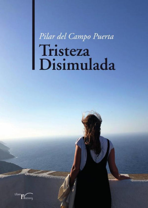 TRISTEZA DISIMULADA, de DEL CAMPO PUERTA, PILAR | portada del libro