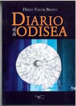 DIARIO DE LA ODISEA, de VALOR BRAVO, DIEGO | portada del libro