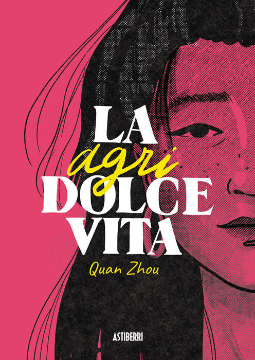 LA AGRIDOLCE VITA, de WU, QUAN ZHOU | portada del libro