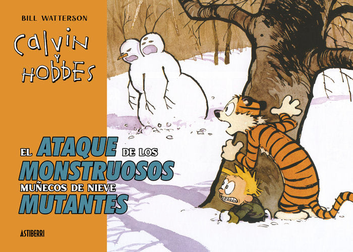 EL ATAQUE DE LOS MONSTRUOSOS MUÑECOS DE NIEVE MUTANTES, de WATTERSON, BILL | portada del libro