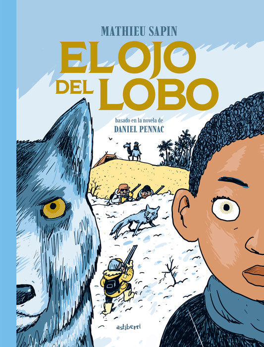 EL OJO DEL LOBO, de SAPIN, MATHIEU | portada del libro