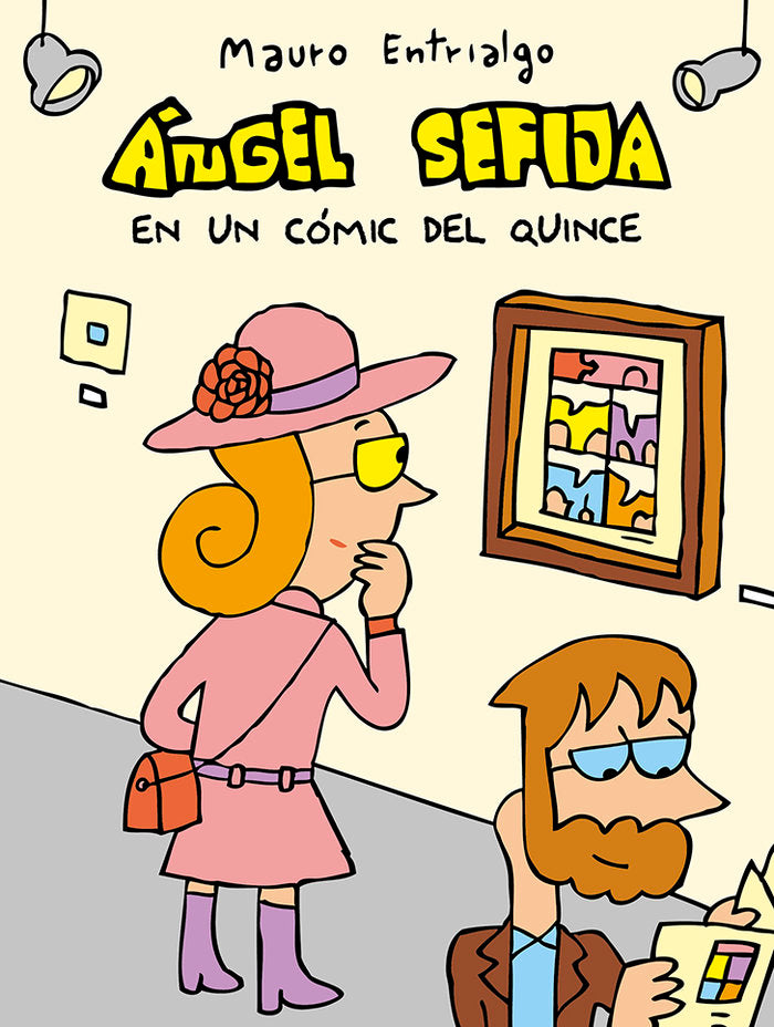 ANGEL SEFIJA EN UN COMIC DEL QUINCE, de ENTRIALGO, MAURO | portada del libro