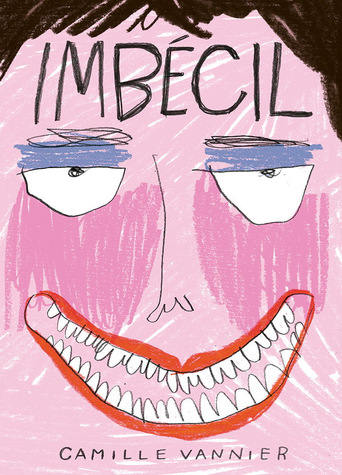 IMBECIL, de VANNIER, CAMILLE | portada del libro