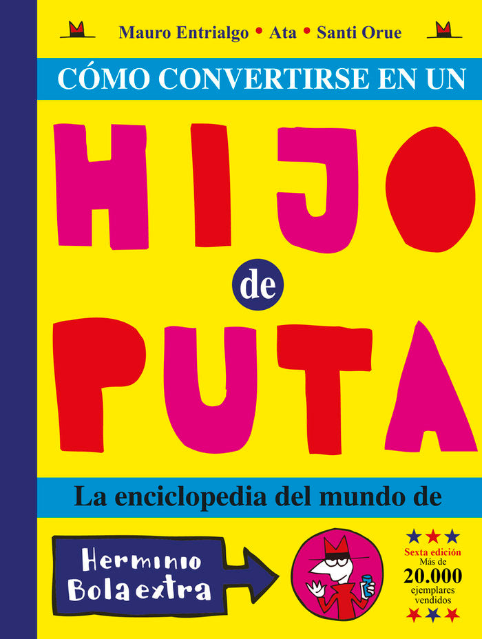 COMO CONVERTIRSE EN UN HIJO PUTA 6.ª ED., de ATA | portada del libro