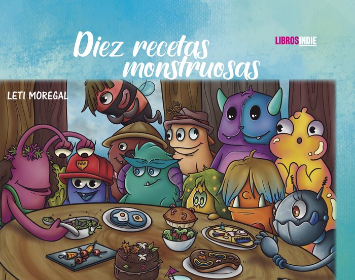 10 recetas monstruosas, de Moregal, Leti | portada del libro