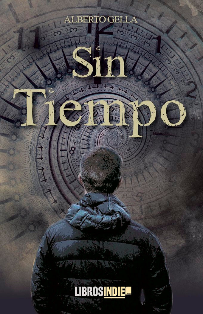 Sin tiempo, de Gella, Alberto | portada del libro