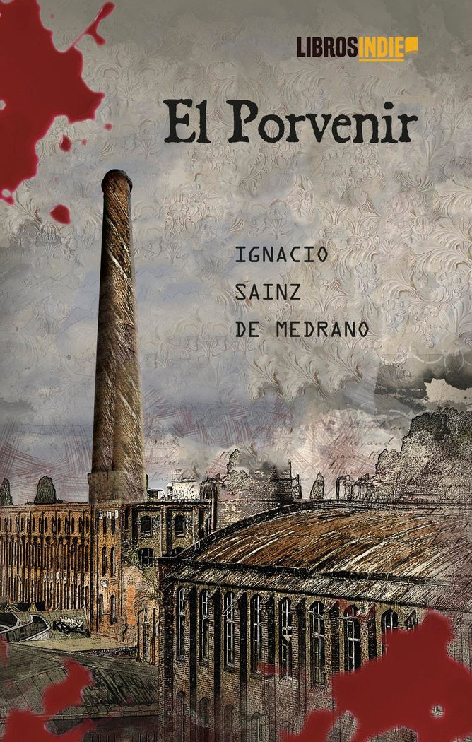 El porvenir, de Sainz de Medrano, Ignacio | portada del libro