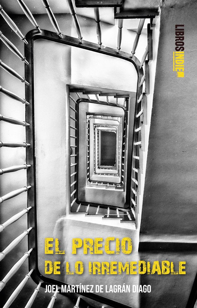 El precio de lo irremediable, de Martínez de Lagrán Diago, Joel | portada del libro