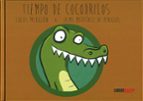 TIEMPO DE COCODRILOS, de LUCAS MARUGAN | portada del libro