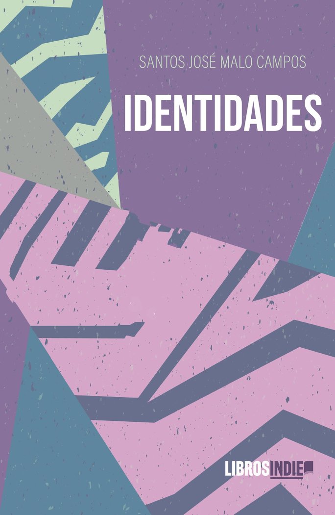 Identidades, de Malo Campos, Santos José | portada del libro
