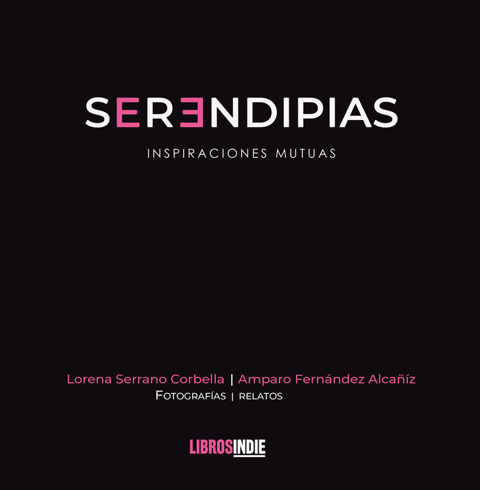 Serendipias, de Fernández Alcañiz, Amparo | portada del libro