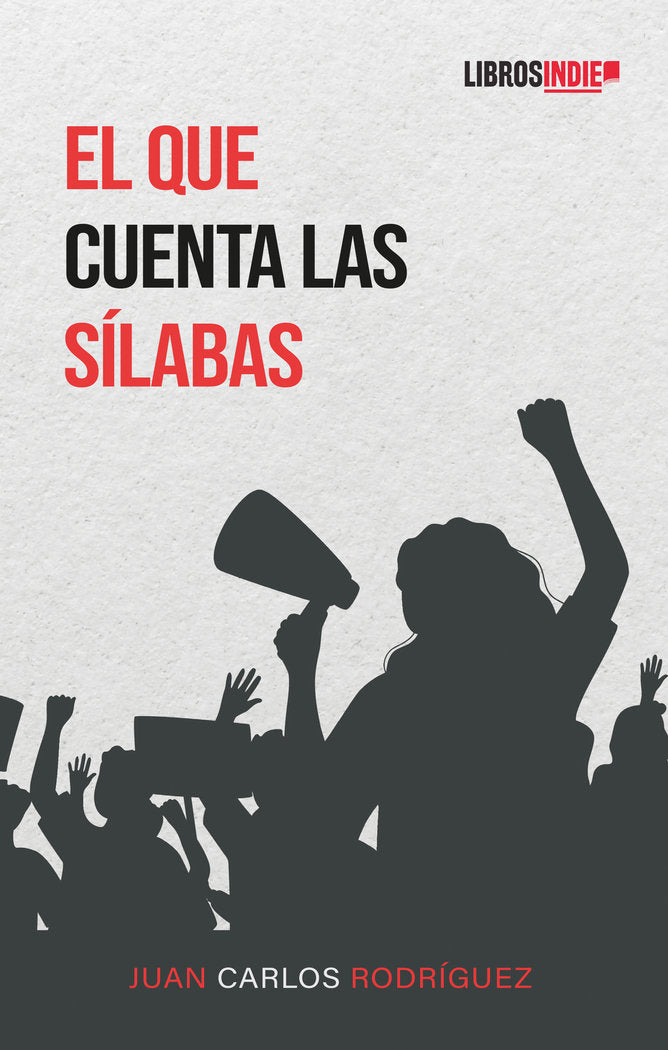 El que cuenta las sílabas, de Rodríguez, Juan Carlos | portada del libro