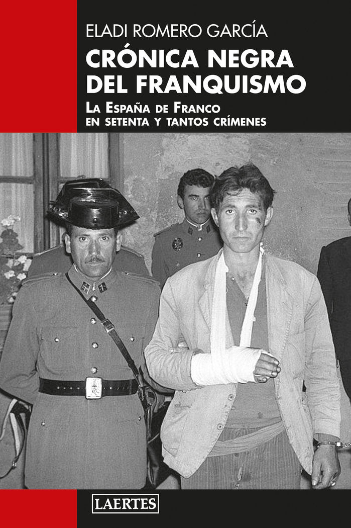 CRﾓNICA NEGRA DEL FRANQUISMO, de ROMERO GARCIA | portada del libro