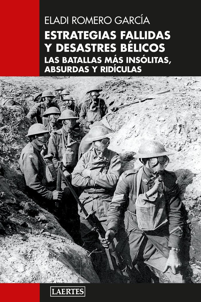 ESTRATEGIAS FALLIDAS Y DESASTRES BﾉLICOS, de ROMERO GARCIA | portada del libro
