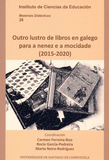 Outro lustro de libros en galego para a nenez e a mocidade (2015-2020), de VARIOS AUTORES | portada del libro
