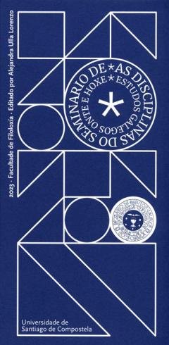As disciplinas do Seminario de Estudos Galegos onte e hoxe, de ULLA LORENZO, ALEJANDRA | portada del libro