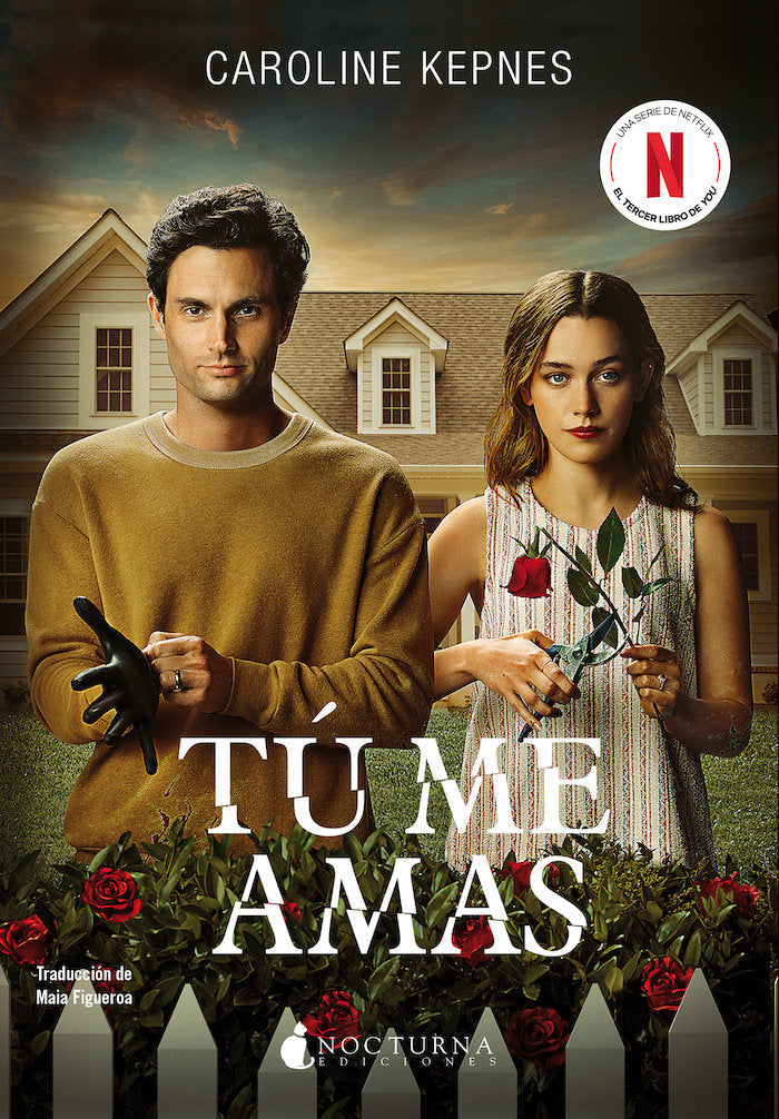 TU ME AMAS, de KEPNES, CAROLINE | portada del libro