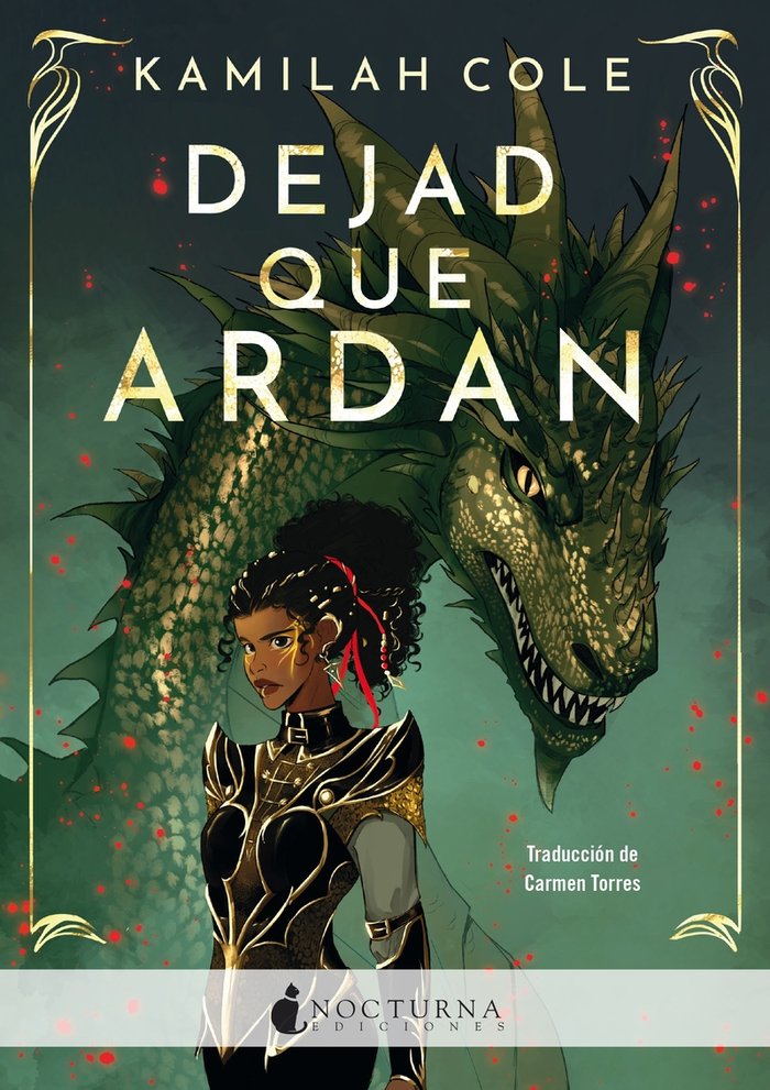 Dejad que ardan, de COLE,KAMILAH | portada del libro