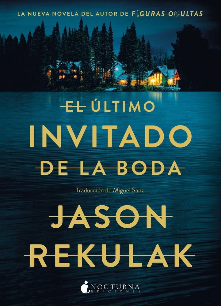 EL ULTIMO INVITADO DE LA BODA, de REKULAK, JASON | portada del libro