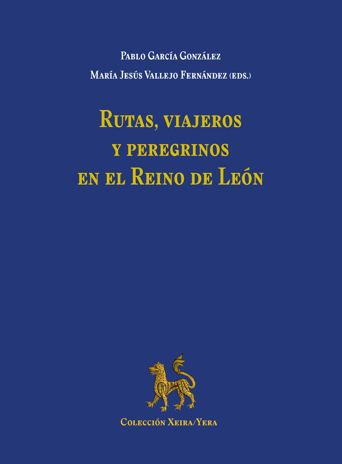 RUTAS VIAJEROS Y PEREGRINOS EN EL REINO DE LEON | portada del libro